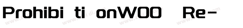 Prohibi ti onW00  Re字体转换